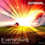 cover: E-verformung - Here Is A House