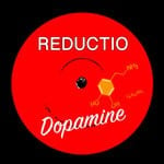 cover: Reductio - Dopamine