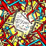 cover: Get Down - Gt Down Saturday Night Make Luv