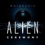 cover: Morphosis - Alien Ceremony