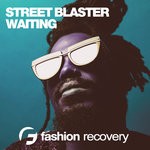 cover: Street Blaster - Waiting