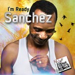 cover: Sanchez - I'm Ready