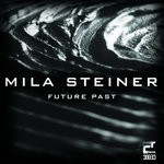 cover: Mila Steiner - Future Past