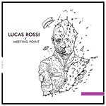 cover: Lucas Rossi - Meeting Point