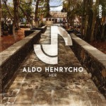 cover: Aldo Henrycho - Her (Extended Mix)