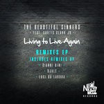 cover: Curtis Clark Jr|The Beautiful Sinners - Living To Live Again - Remix EP