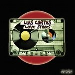 cover: Luis Cortes - Love Stinks