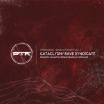 cover: Rave Syndicate - Cataclysm Vol 1 (Hard Techno Remixes)