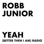 cover: Robb Junior - Yeah (Better Then I Am)