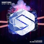 cover: Northea - Stop The Show