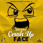 cover: Bescenta - Crush Up Face