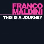 cover: Franco Maldini - This Is A Journey