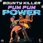 cover: Bounty Killer - Pum Pum Power