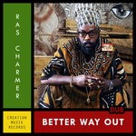 cover: Ras Charmer - Better Way Out Dub