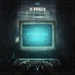 cover: D-fence - Mtfcking Loud