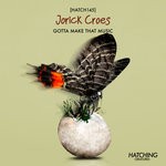 cover: Jorick Croes - Gotta Make That Music