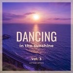 cover: Various - Dancing In The Sunshine Vol 3