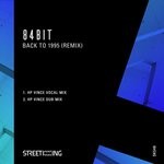 cover: 84Bit - Back To 1995 (HP Vince Mix)