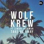 cover: Simon Jackman|Wolf Krew - Take Me Away