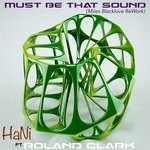 cover: Hani|Roland Clark - Must Be That Sound