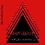 cover: Kendra Dayrelis - Baby Dream