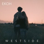 cover: Ekoh - Westside (Explicit)