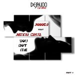 cover: Jenny Cruz|Joiodj - You Got Me Pt 2