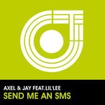 cover: Axel & Jay|Lil' Lee - Send Me An Sms