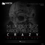 cover: Karol Melinger|M Rodriguez - Crazy