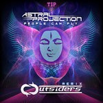 cover: Astral Projection - People Can Fly (Outsiders Remix)