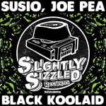 cover: Joe Pea|Susio - Black Koolaid