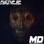 cover: Stephen Thrasher - Fuctup EP