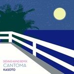 cover: Cantoma - Kasoto (Dennis Kane Remix)