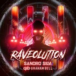 cover: Sandro Silva|Graham Bell - Raveolution (Extended Mix)