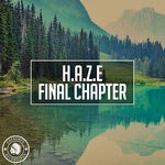 cover: H.a.z.e - Final Chapter