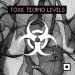 cover: Various - Toxic Techno Levels Vol 5