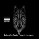 cover: Sebastian Fuchs - Slave To The Rhythm