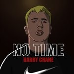 cover: Harry Crane - No Time