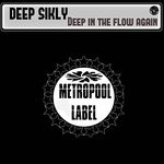 cover: Deep Sikly - Deep In The Flow Again