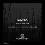 cover: Scha - Return EP