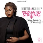 cover: Futurefue & Nuzu Deep - Woman So Strong