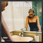 cover: August 08|Collett|Lata Harbor|Marc E Bassy - Wash My Hands (Explicit)