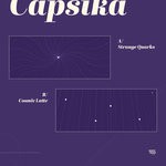 cover: Capsika - Strange Quarks/Cosmic Latte