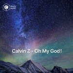 cover: Calvin Z - Oh My God!