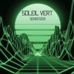 cover: Sensitizer - Soleil Vert