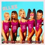 cover: Grossraum Indie Fresse - Alles Fake!