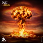 cover: Shugz - La Bomba