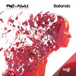 cover: Mary|Pawax|Pilo - Bailando (Extended)