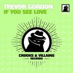 cover: Trevor Gordon - If You See Love