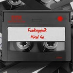 cover: Funkagenik - Mind Go